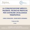 Immagine di anteprima del corso LA COMUNICAZIONE MEDICO-PAZIENTE TECNICHE PRATICHE PER COSTRUIRE UN’ALLEANZA TERAPEUTICA