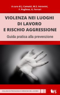 Copertina del libro Violenza nei luoghi di lavoro e rischio aggressione - Guida pratica alla prevenzione